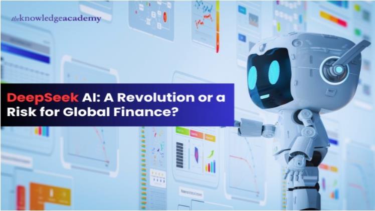DeepSeek AI: A Revolution or a Risk for Global Finance?